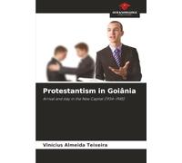 Protestantism in Goiânia: Arrival and stay in the New Capital (1934-1945)