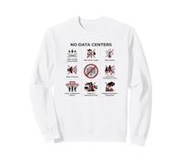 Protestation Contre l'impact communautaire des centres de données Sweatshirt