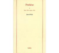 Prothese - Tome 2, Paris 1976, Genève 1978