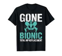Prothèse totale de la hanche, chirurgie humoristique de la hanche T-Shirt