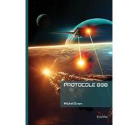 Protocole 888 - Michel Erson - Edilivre-Aparis - broché - Roman