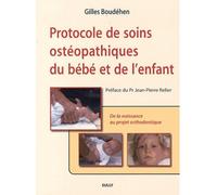 Protocole de soins ostéopathiques du bébé et de l'enfant - Gilles Boudéhen - Sully Eds - broché - Etude
