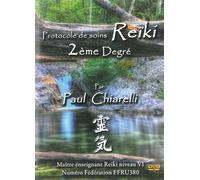 Protocole de soins Reïki - 2ème degré DVD
