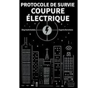Protocole de survie. Coupure électrique.