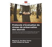 Protocole d'évaluation du niveau de préservation des sources: Évaluation de la qualité de la préservation des sources de la rivière Una dans la municipalité d'Altinho/PE