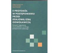 Protocole électronique dans les procédures devant la chambre nationale de recours (Buch auf Polnisch)