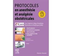 Protocoles en anesthésie et analgésie obstétricales: Offre livre papier + ebook