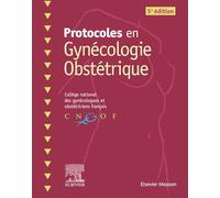Protocoles en Gynécologie Obstétrique