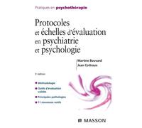 Protocoles Et Échelles D'évaluation En Psychiatrie Et Psychologie