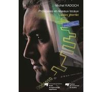 Protocoles et reseaux locaux 2e edition revueet augmentee - Michel Kadoch - Presses Universite Du Quebec - broché - Etude