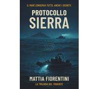 Protocollo Sierra: Il mare conserva tutto. Anche i segreti.