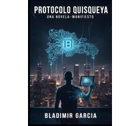 Protocolo Quisqueya: Una novela-manifiesto sobre cómo rediseñar un país desde sus sistemas