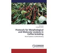 Protocols For Morphological And Molecular Analysis In Coffee Breeding