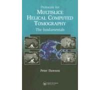 Protocols For Multislice Helical Computed Tomography