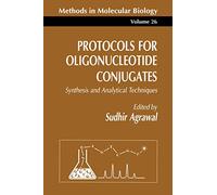 Protocols for Oligonucleotide Conjugates: Synthesis and Analytical Techniques
