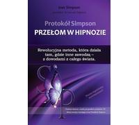 Protokól Simpson: Przelom w Hipnozie
