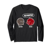 Proton Electron Be Positive - Édition Science Design Manche Longue