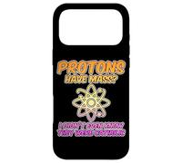 Protons Have Mass: A Catholic's Science Humor - Coque pour iPhone 17 Pro Max