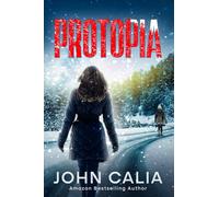 Protopia: A dystopian thriller set in the very near future. Which side are YOU on?