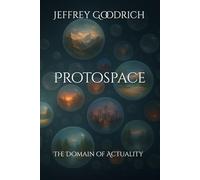Protospace: The Domain of Actuality