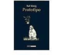 Prototipo - König, Ralf König, Ralf (Auteur)