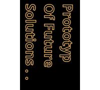 Prototype Of Future Solutions: Positive Affirmation Motivational And Inspirational Notebook That Makes You Smile, Thanks To The Perversity Of Words Using Euphemisms