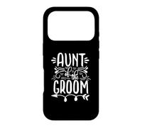 Proud Aunt of The Groom Wedding Wedding Family Coque pour iPhone 17 Pro