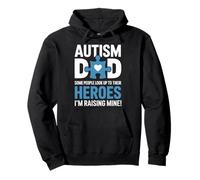 Proud Autism Dad - Raising My Hero Awareness Father Papa Sweat à Capuche