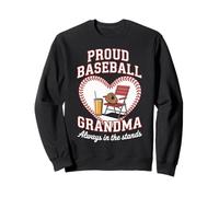 Proud Baseball Grandma Always in the Stands Supporter Sweatshirt