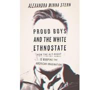 Proud Boys And The White Ethnostate