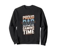 Proud Dad Enjoying His Gaming Time Gamer Père Sweatshirt