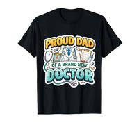 Proud Dad of A New Doctor Graduation Père Parent Fille T-Shirt