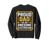 Proud Dad Of An Awesome Electrician Sweatshirt
