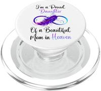 Proud Daughter of a Beautiful Mom in Heaven Infinity Feather PopSockets PopGrip pour MagSafe
