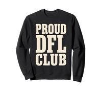 Proud DFL Club Funny Slow Running Devise Sweatshirt