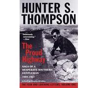 Proud Highway: Saga of a Desperate Southern Gentleman, 1955-1967
