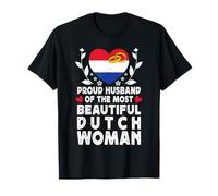 Proud Husband of Beautiful Dutch Wife Netherlands Flag T-Shirt