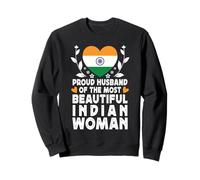Proud Husband of Beautiful Indian Wife India Flag Sweatshirt
