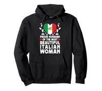 Proud Husband of Beautiful Italian Wife Italy Flag Sweat à Capuche