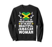 Proud Husband of Beautiful Jamaican Wife Jamaica Flag Sweatshirt
