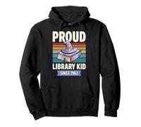 Proud Library Kid Since 1962 Livre d'anniversaire pour Amoureux du Livre Sweat à Capuche