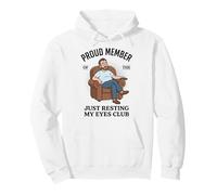 Proud Member Just Resting My Eyes Club Funny Dad Nap Sweat à Capuche
