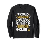 Proud Member of The Dad BOD and Birdie Club Manche Longue