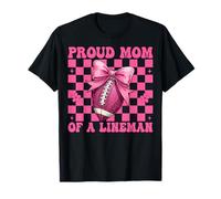 Proud Mom Of A Lineman American Football Mom Mom Mother's Day T-Shirt