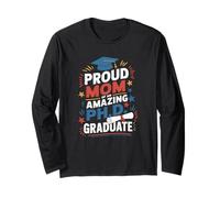 Proud Mom Of PhD Graduate Doctorate Degree Graduation Manche Longue