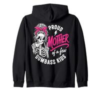 Proud Mother of A Few Dumbass Kids Funny Mom Sweat à Capuche