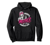 Proud Mother of A Few Dumbass Kids Funny Mom Sweat à Capuche