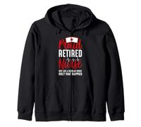 Proud Retired Nurse Just Like A Regular Nurse Nursing Nurses Sweat à Capuche