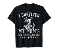 Proud Skeleton I Survived My Mom's Doctorat Degree Vintage T-Shirt