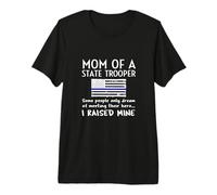 Proud State Trooper Mom Mother Thin Blue Line Drapeau américain T-Shirt Haut de Gamme